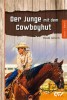 Der Junge mit dem Cowboyhut (Josch Band 1)