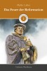 Martin Luther - Das Feuer der Reformation