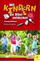Mit Kindern die Bibel entdecken Bd 4