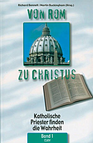 Von Rom zu Christus Band 1