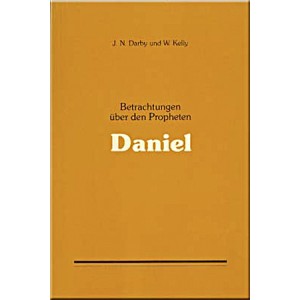 Betrachtungen über den Propheten Daniel