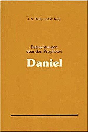 Betrachtungen über den Propheten Daniel
