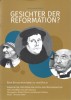 Gesichter der Reformation?