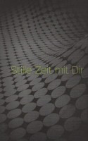 Notizbuch "Stille Zeit mit Dir" - Motiv "Graphit"
